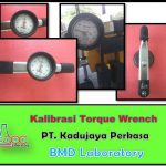 Jasa Kalibrasi Torque Wrench pada PT. Kadujaya  Perkasa (BMD Laboratory 2019)