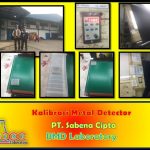 Jasa Kalibrasi Metal Detector PT. Sabena Cipta (BMD Laboratory 2019)
