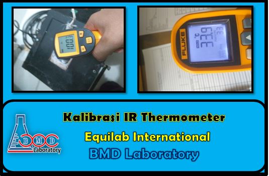Jasa Kalibrasi IR Thermometer PT. Panca Mitra Multiperdana (BMD Laboratory 2019)