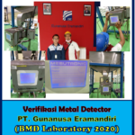 Jasa Verifikasi Metal Detector PT. Gunanusa Eramandirik (BMD Laboratory 2020)