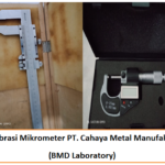 Jasa Kalibrasi Mikrometer PT. Cahaya Metal Manufaktur (BMD Laboratory 2020)