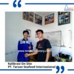 Jasa Kalibrasi Timbangan Digital di PT. Tarzan Seafood Internasional